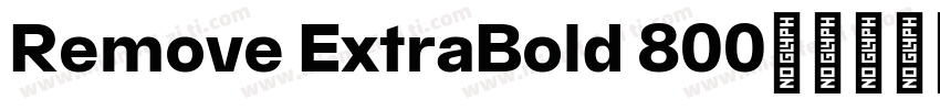 Remove ExtraBold 800字体转换